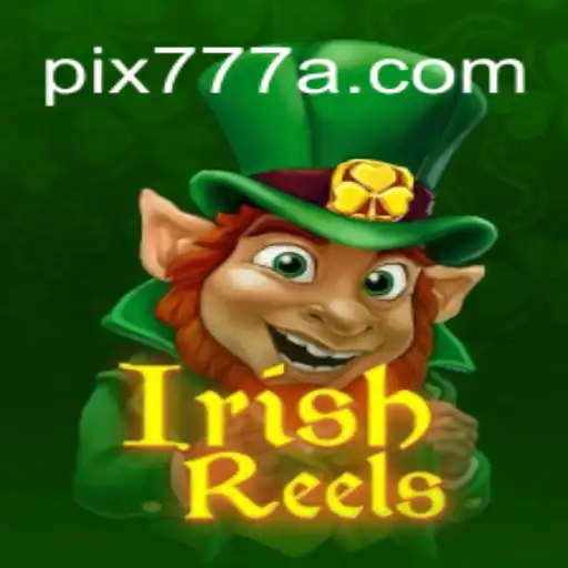 IrishReels: Uma Jornada Encantadora pelo Mundo das Slots Online