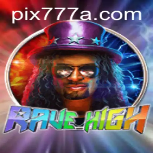 Desvendando o Fascinante Mundo de RaveHigh: A Nova Sensação no 777A.com